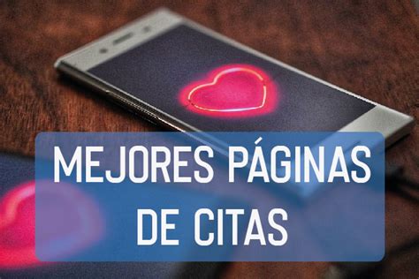 paginas de citas en mexico|Las 5 mejores páginas de citas en México (lo que。